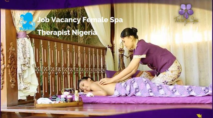 Lowongan / Job Vacancy Spa Therapist Wanita Luar Negeri - Nigeria