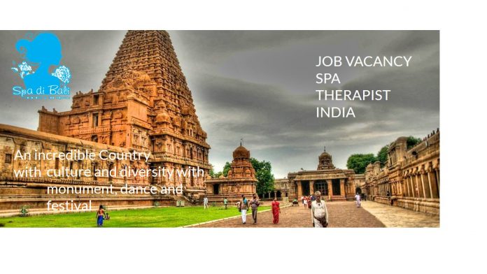 Lowongan / Job Vacancy Spa Therapist Luar Negeri - India