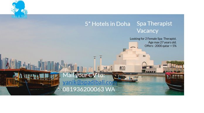 Lowongan / Job Spa Therapist Wanita Hotel Bintang 5 Doha