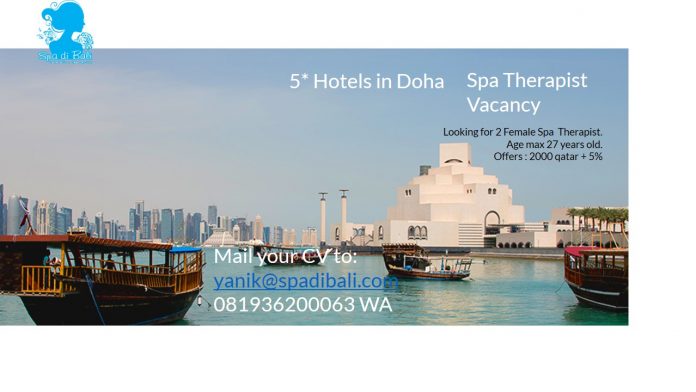 Lowongan / Job Spa Therapist Wanita Hotel Bintang 5 Doha