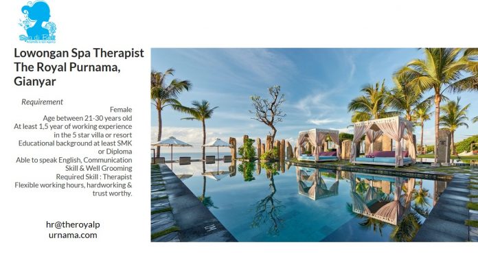 Lowongan / Job Spa Therapist The Royal Purnama Gianyar