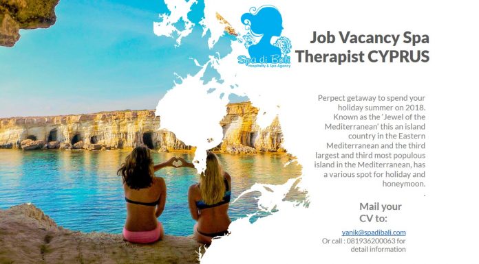 Lowongan / Job Vacancy Spa Therapist Negara Mediteranian Timur - CYPRUS