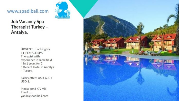 Lowongan / Job Vacancy Spa Therapist Eropa Tenggara Antalya - Turkey