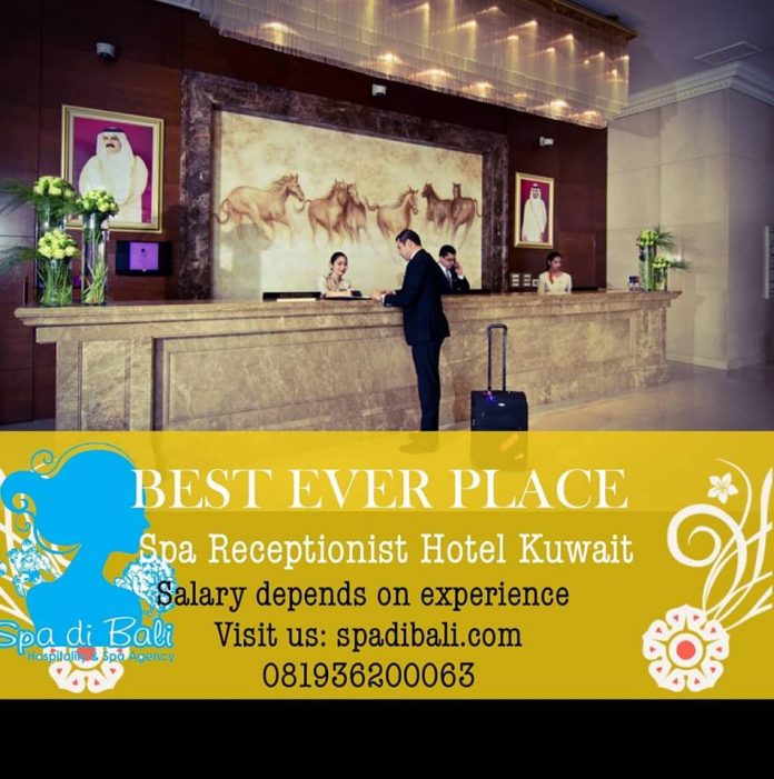 Receptionist kuwait Lowongan Spa Receptionist Hotel Bintang 5 Kuwait - Agency Job Overseas Terbaik di Bali