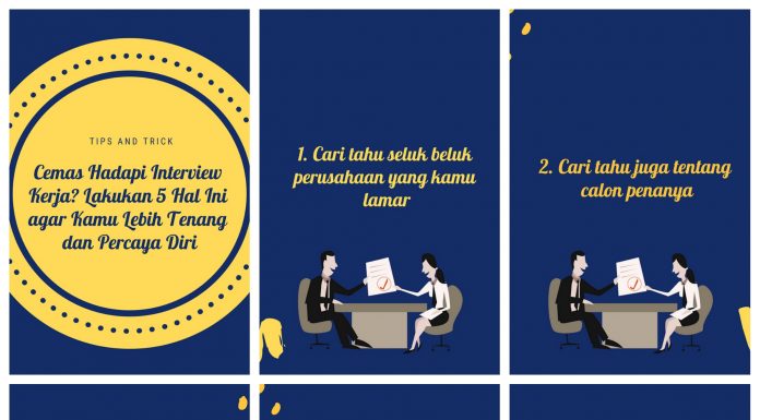 Lebih Tenang dan Percaya Diri Menghadapi Interview